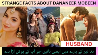Dananeer Mobeen Biography 2023 | Husband | Net Worth | Hobbies | Muhabbat Gumshuda Meri | pawri girl