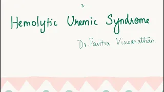 Hemolytic uremic syndrome