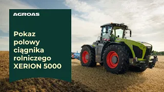 🚜 Pokaz ciągnika rolniczego CLAAS XERION 5000