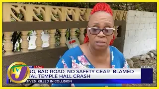 Speeding, Bad Road, No Safety Gear Blamed for Fatal Temple Hall Crash | TVJ News