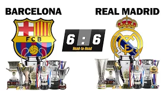 Barcelona vs Real Madrid All Trophies Comparison