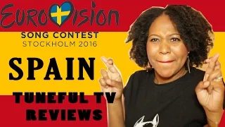 Eurovision 2016 - SPAIN - Tuneful TV Reaction & Review