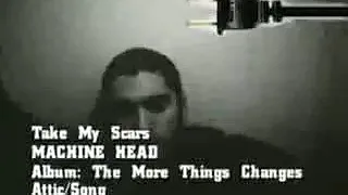 Machine head take my scars