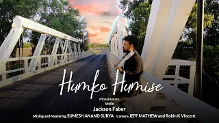 Humko Humise | Violin | Jackson Faber | StringsOfLife |  Mohabbatein | Shah Rukh Khan |