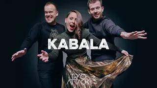 TRAD.ATTACK! - Kabala