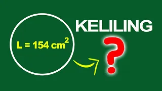 cara menghitung KELILING LINGKARAN jika memiliki LUAS 154 cm #kelilinglingkaran #lingkaran