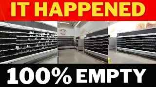 SHOCKING FOOD SHORTAGES - EMPTY SHELVES