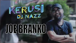 KERUSI DJ NAZZ BERSAMA JOE BRANKO | MOLEK FM