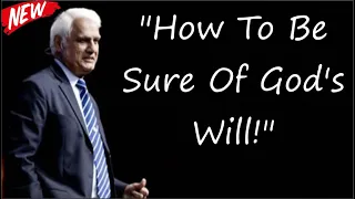 "How To Be Sure Of God's Will!" - By Ravi Zacharias