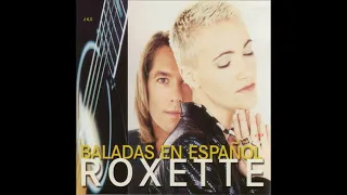 ROXETTE - UN DIA SIN TI (1996) L.R.E.