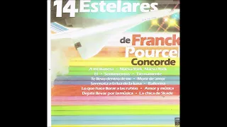 FRANCK POURCEL, 14 ESTELARES.   PARTE 4