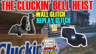 Wall Glitch, Replay Glitch The Cluckin' Bell Farm Raid Heist GTA Online Update