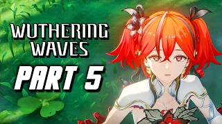 Wuthering Waves - Gameplay Walkthrough Part 5 (No Commentary)