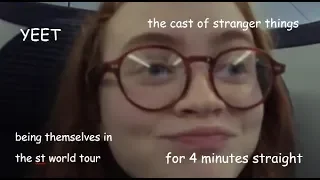 the cast of stranger things being themselves in the st world tour for 4 minutes straight