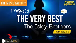 The Very Best of The Isley Brothers Vol 1 (SliceMix)