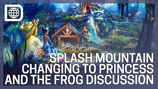 BREAKING: Splash Mountain at Walt Disney World, Disneyland Changing to Princess and the Frog