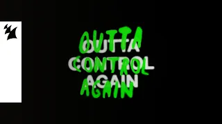 Maurice West - Outta Control Again (Official Lyric Video)