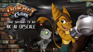 Ratchet & Clank (2002) German TV Ad [AI 4K UPSCALE]