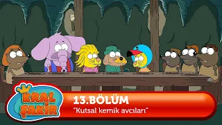 Kral Şakir 13. Bölüm - Kutsal Kemik Avcıları