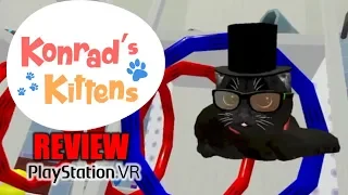 Konrad's Kittens Review & Existential Crisis - PSVR (Konrad the Kitten)