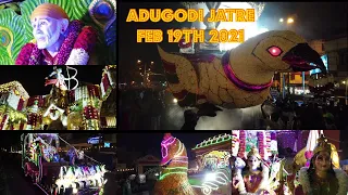 Adugodi jatre 19th February 2021