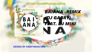 Baiana remix(DJ GABRY)