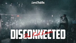 The Kid LAROI - Disconnected (Lyrics) [Unreleased - LEAKED]