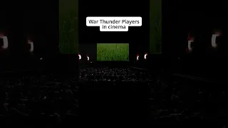 War Thunder players in cinema | #warthunder #warthundermoments #fypシ #fyp #warthunderaviation #memes