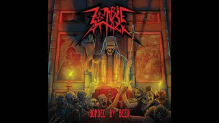 Zombie Attack -  Bonded By Beer (Full Album, 2019)