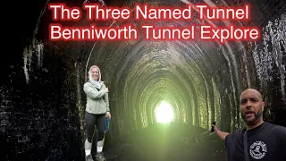 Benniworth Tunnel Explore  / The Louth to Bardney Line