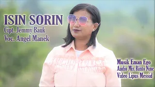 Lagu Terbaru ISIN SORIN Cipt.Jemi Bauk/Voc.Angel Manek