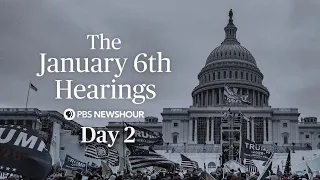 WATCH LIVE: Jan. 6 Committee hearings - Day 2