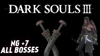 Dark Souls 3 | NG+7 All bosses | Кинжалы разбойника