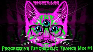 Best Progressive Psychedelic Trance Mix #1 [PSY & GOA 2016] | by WOWBass