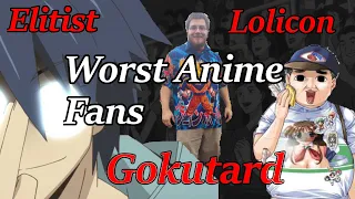 The Worst Types of Anime Fans