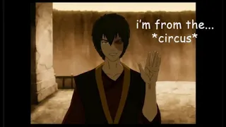 zuko's hilarious, angsty one-liners