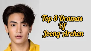 Top 8 Dramas of Joong Archen aydin 2022_2023 | Dramovia
