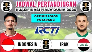 Jadwal Leg 2 Kualifikasi Piala Dunia 2026 - Indonesia vs Irak - Jadwal Timnas Indonesia Live RCTI