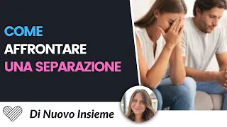 Come superare una separazione: i 3 passi fondamentali!