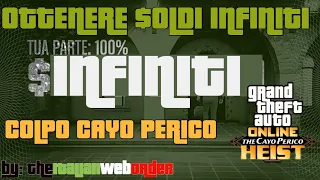 💲💵 COME GUADAGNARE SOLDI INFINITI CON IL COLPO A CAYO PERICO 💵💲 by TheItalianWebOrder