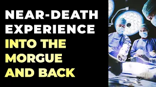 Near-Death Experience – Into The Morgue And Back | Mrs. Hubschmied