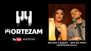 MELINDA X BARDHI - MOS MA PRISH (MORTEZAM Remix)