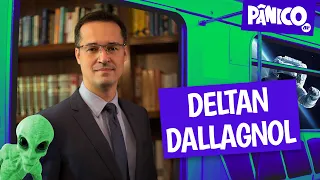 DELTAN DALLAGNOL - PÂNICO - 30/06/22