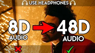 The Weeknd - Blinding Lights [48D Audio | NOT 32D/16D]🎧