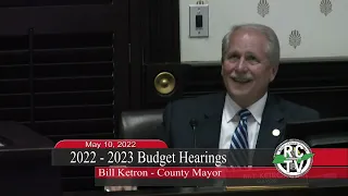 2022 - 2023 Budget Hearings - May 10, 2022