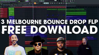 [FREE DOWNLOAD] 3 Melbourne Bounce Drop FLP by LO-KOST