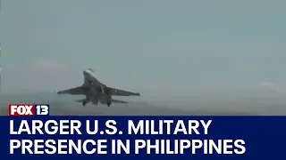 U.S. and Philippines agree to larger U.S. Military presence | FOX 13 Seattle