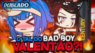 [DUBLADO] O Tal Do Bad Boy VALENTÃO?! 🔥🥵 | Mini Filme | Gacha Life