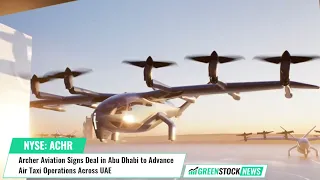 Archer Aviation ($ACHR) Signs Deal in Abu Dhabi to Advance Air Taxi Operations Across UAE