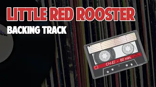 Little Red Rooster Style Backing Track ( Minus Open G Slide)